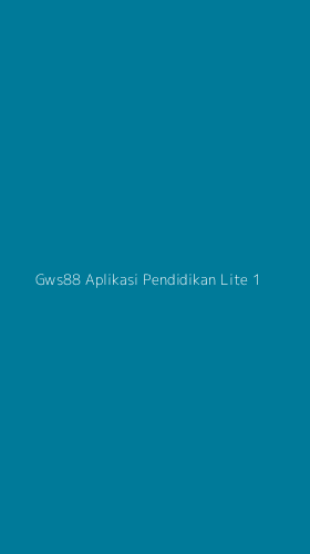 Tampilan Antarmuka Aplikasi Gws88 Aplikasi Pendidikan Lite - 1