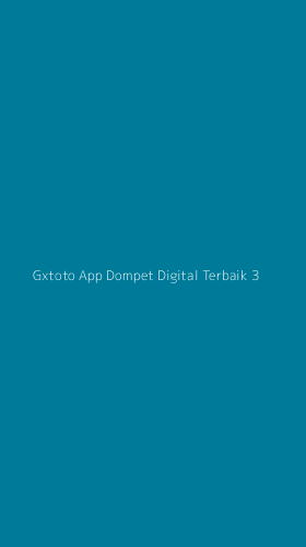 Tampilan Antarmuka Aplikasi Gxtoto App Dompet Digital Terbaik - 3