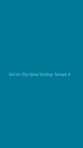 Tampilan Antarmuka Aplikasi Gxtoto Rtp Game Strategi Terbaik - 4
