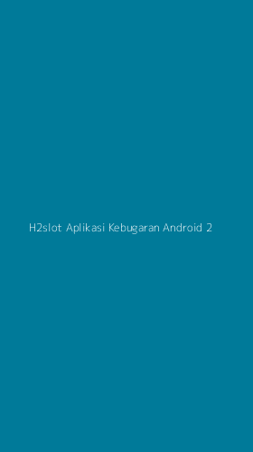 Tampilan Antarmuka Aplikasi H2slot Aplikasi Kebugaran Android - 2