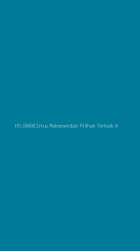 Tampilan Antarmuka Aplikasi H5 G668 Situs Rekomendasi Pilihan Terbaik - 4