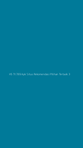 Tampilan Antarmuka Aplikasi H5 Tt789 Apk Situs Rekomendasi Pilihan Terbaik - 3