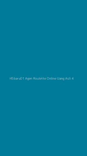 Tampilan Antarmuka Aplikasi H5baru01 Agen Roulette Online Uang Asli - 4