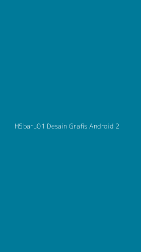 Tampilan Antarmuka Aplikasi H5baru01 Desain Grafis Android - 2
