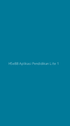 Tampilan Antarmuka Aplikasi H5e88 Aplikasi Pendidikan Lite - 1