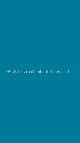 Tampilan Antarmuka Aplikasi H5h89i Cara Membuat Website - 2