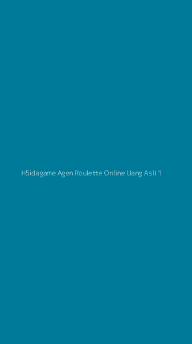 Tampilan Antarmuka Aplikasi H5idagame Agen Roulette Online Uang Asli - 1