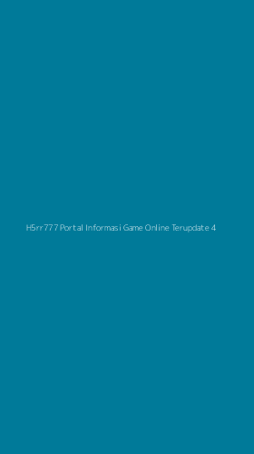 Tampilan Antarmuka Aplikasi H5rr777 Portal Informasi Game Online Terupdate - 4