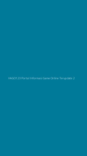 Tampilan Antarmuka Aplikasi Hago123 Portal Informasi Game Online Terupdate - 2