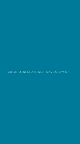 Tampilan Antarmuka Aplikasi Halte4d Login Link Alternatif Musik Lite Terbaru - 2