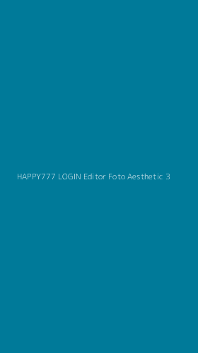 Tampilan Antarmuka Aplikasi Happy777 Login Editor Foto Aesthetic - 3