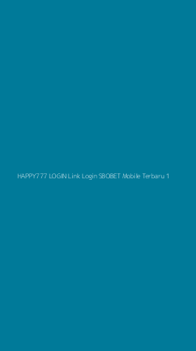 Tampilan Antarmuka Aplikasi Happy777 Login Link Login Sbobet Mobile Terbaru - 1