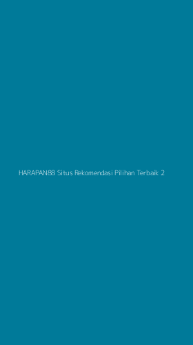 Tampilan Antarmuka Aplikasi Harapan88 Situs Rekomendasi Pilihan Terbaik - 2