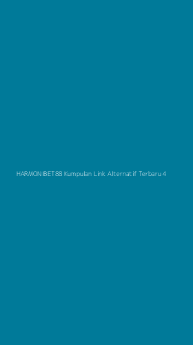Tampilan Antarmuka Aplikasi Harmonibet88 Kumpulan Link Alternatif Terbaru - 4