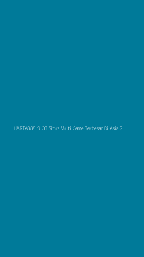 Tampilan Antarmuka Aplikasi Harta888 Slot Situs Multi Game Terbesar Di Asia - 2