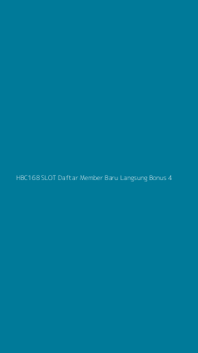Tampilan Antarmuka Aplikasi Hbc168 Slot Daftar Member Baru Langsung Bonus - 4