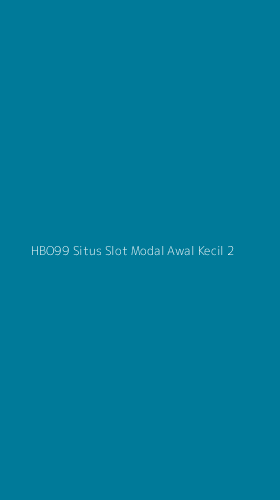 Tampilan Antarmuka Aplikasi Hbo99 Situs Slot Modal Awal Kecil - 2