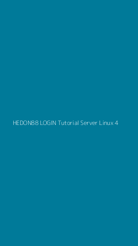 Tampilan Antarmuka Aplikasi Hedon88 Login Tutorial Server Linux - 4