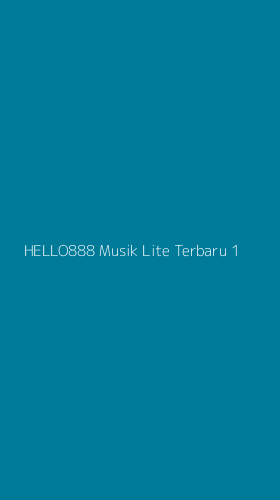 Tampilan Antarmuka Aplikasi Hello888 Musik Lite Terbaru - 1