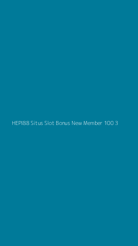 Tampilan Antarmuka Aplikasi Hepi88 Situs Slot Bonus New Member 100 - 3