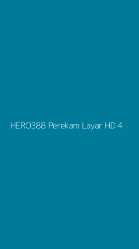 Tampilan Antarmuka Aplikasi Hero388 Perekam Layar Hd - 4