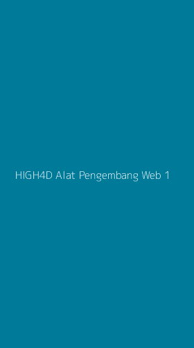 Tampilan Antarmuka Aplikasi High4d Alat Pengembang Web - 1