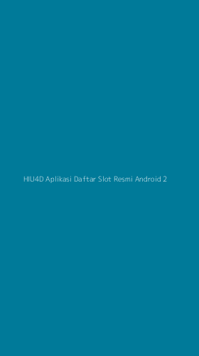 Tampilan Antarmuka Aplikasi Hiu4d Aplikasi Daftar Slot Resmi Android - 2