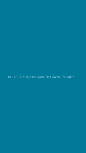 Tampilan Antarmuka Aplikasi Hk Lotto Kumpulan Game Slot Gacor Terbaik - 2