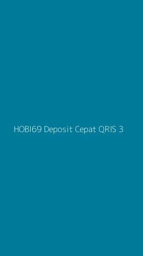 Tampilan Antarmuka Aplikasi Hobi69 Deposit Cepat Qris - 3
