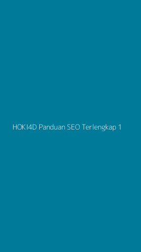 Tampilan Antarmuka Aplikasi Hoki4d Panduan Seo Terlengkap - 1
