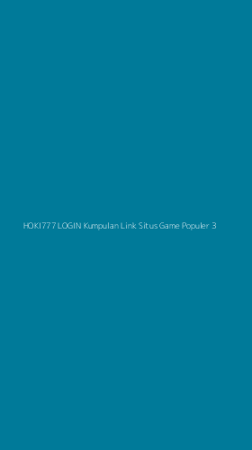 Tampilan Antarmuka Aplikasi Hoki777 Login Kumpulan Link Situs Game Populer - 3