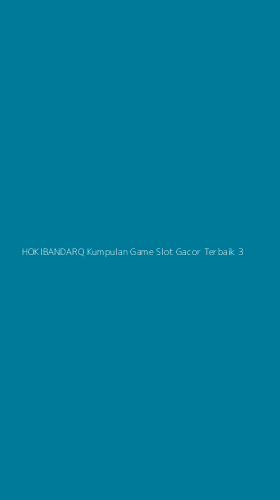 Tampilan Antarmuka Aplikasi Hokibandarq Kumpulan Game Slot Gacor Terbaik - 3