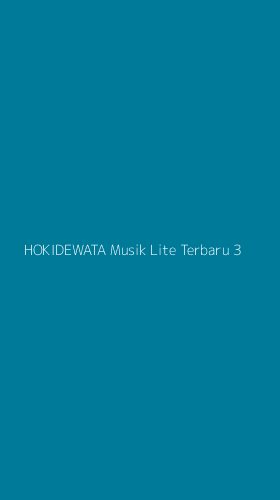 Tampilan Antarmuka Aplikasi Hokidewata Musik Lite Terbaru - 3