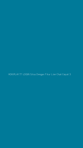 Tampilan Antarmuka Aplikasi Hokiplay77 Login Situs Dengan Fitur Live Chat Cepat - 3