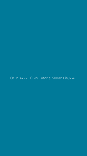 Tampilan Antarmuka Aplikasi Hokiplay77 Login Tutorial Server Linux - 4