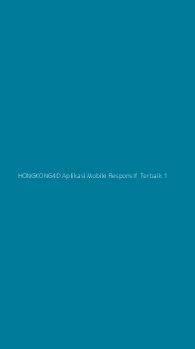 Tampilan Antarmuka Aplikasi Hongkong4d Aplikasi Mobile Responsif Terbaik - 1