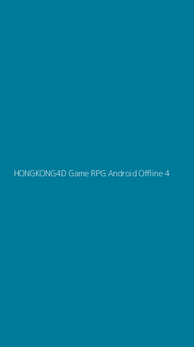 Tampilan Antarmuka Aplikasi Hongkong4d Game Rpg Android Offline - 4