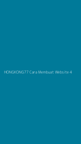Tampilan Antarmuka Aplikasi Hongkong77 Cara Membuat Website - 4