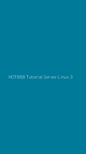 Tampilan Antarmuka Aplikasi Hot888 Tutorial Server Linux - 3