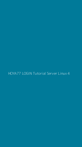 Tampilan Antarmuka Aplikasi Hoya77 Login Tutorial Server Linux - 4