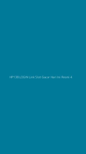 Tampilan Antarmuka Aplikasi Hp138 Login Link Slot Gacor Hari Ini Resmi - 4
