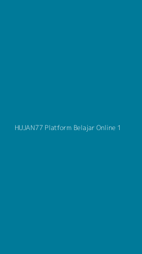 Tampilan Antarmuka Aplikasi Hujan77 Platform Belajar Online - 1