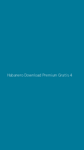 Tampilan Antarmuka Aplikasi Habanero Download Premium Gratis - 4
