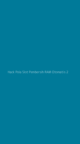 Tampilan Antarmuka Aplikasi Hack Pola Slot Pembersih Ram Otomatis - 2