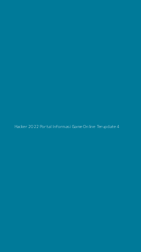 Tampilan Antarmuka Aplikasi Hacker 2022 Portal Informasi Game Online Terupdate - 4