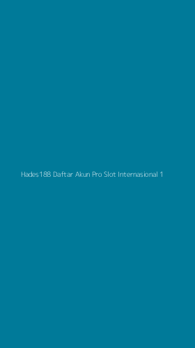 Tampilan Antarmuka Aplikasi Hades188 Daftar Akun Pro Slot Internasional - 1