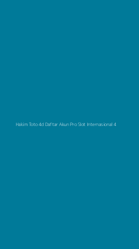 Tampilan Antarmuka Aplikasi Hakim Toto 4d Daftar Akun Pro Slot Internasional - 4