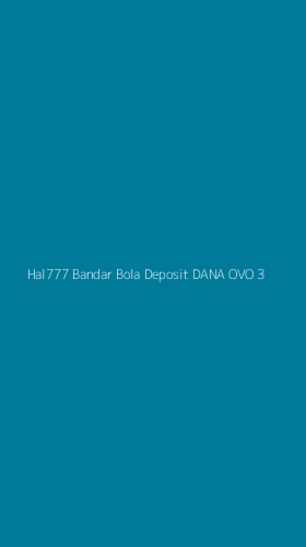 Tampilan Antarmuka Aplikasi Hal777 Bandar Bola Deposit Dana Ovo - 3