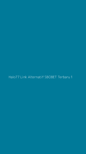 Tampilan Antarmuka Aplikasi Halo77 Link Alternatif Sbobet Terbaru - 1
