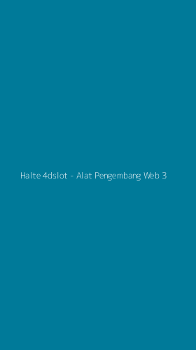 Tampilan Antarmuka Aplikasi Halte 4dslot - Alat Pengembang Web - 3